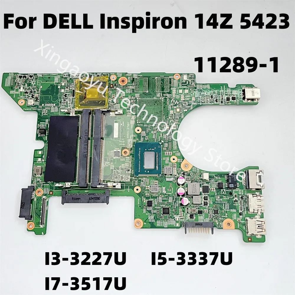 

02P02C 0X9W64 09V0RF Mainboard For DELL Inspiron 5423 Laptop Motherboard I3-3227U I5-3337U I7-3517U 11289-1 100% Tested