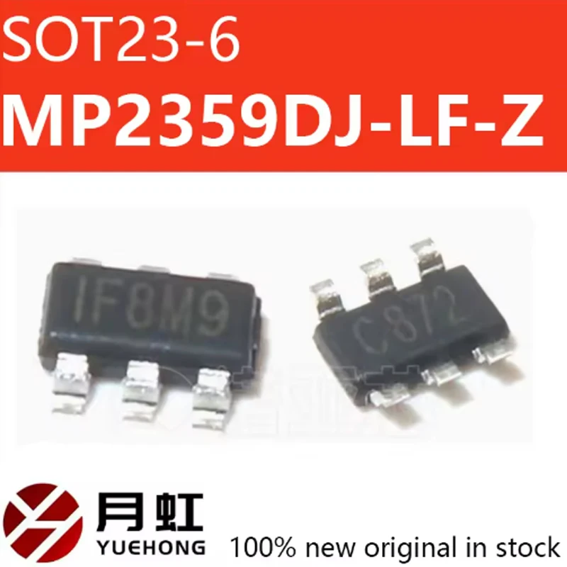 

(10piece)100% New MP2359DJ-LF-Z MP2359DJ MP2359 IF8.. F8.. sot23-6 Chipset