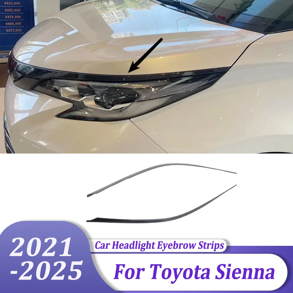 

Headlight Eyebrow Strips Cover Front Lamps Trim Car Sticker Styling Accessories For Toyota Sienna 2021 2022 2023 2024 2025