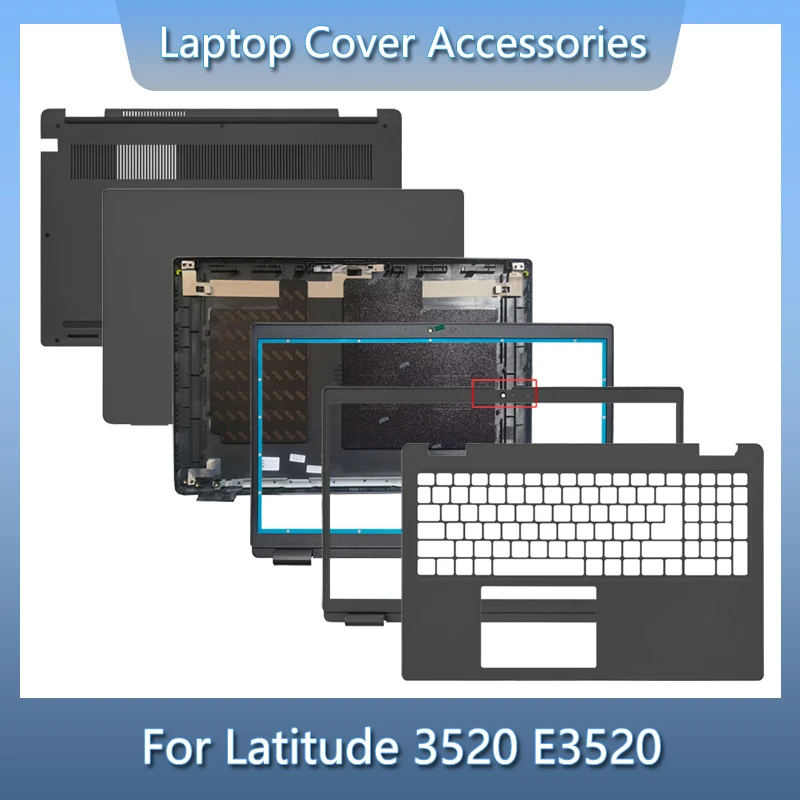 

Новинка для ноутбука Latitude 3520 E3520, задняя крышка ЖК-дисплея, передняя рамка, подставка для рук, нижняя часть корпуса