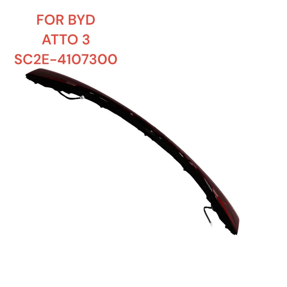 Suitable For BYD ATTO 3 CENTER REAR LIGHT SC2E-4107300 13184244-00 OEM High Quality