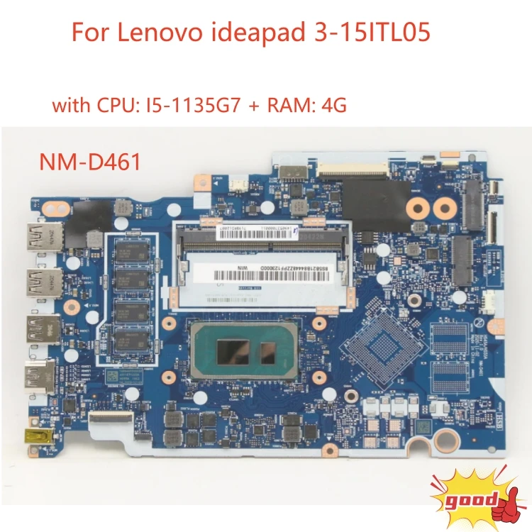 5B21B84448 For Lenovo ideapad 3-15ITL05 laptop motherboard NM-D461 motherboard with CPU I5-1135G7 RAM 4G DDR4 100% test work