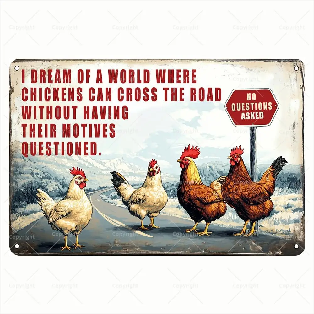 Retro Metal Sign - No Questions Asked: Chickens Crossing the Road Humorous Chicken Themed Tin Sign - Wall Art for Home/Bar/Kitch