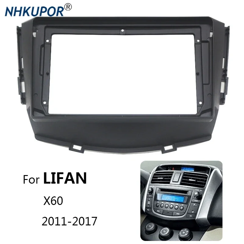 Car Radio Fascia For LIFAN X60 2011 2012 2013 2014 2015 2016 2017 Auto Stereo Install Frame Kit Dash Panel Mount Bezel Faceplate