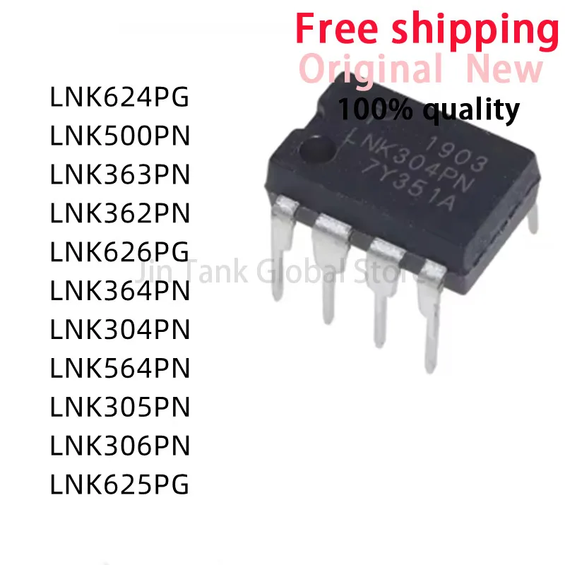 10 قطعة 100% جديد LNK304PN LNK564PN LNK305PN LNK306PN LNK364PN LNK626PG LNK362PN LNK363PN LNK500PN LNK625PG LNK624PG DIP-7 IC رقاقة #1