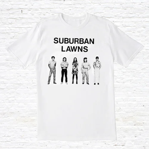 Suburban Lawns T-Shirt