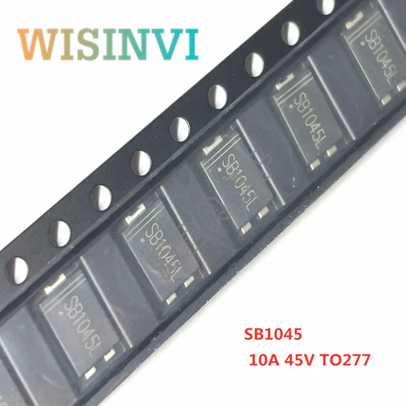 10-100PCS SB1045L SB1045  TO-277 SMD Schottky Diode 10A 45V Mobile Phone Charger Ultra Low VF TO277