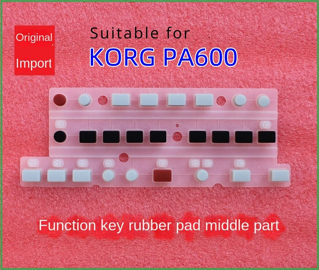 Applicable to Keyin Korg Pa600, Pa700 Electronic Keyboard Function Key Conductive Rubber Mat/Original Imported