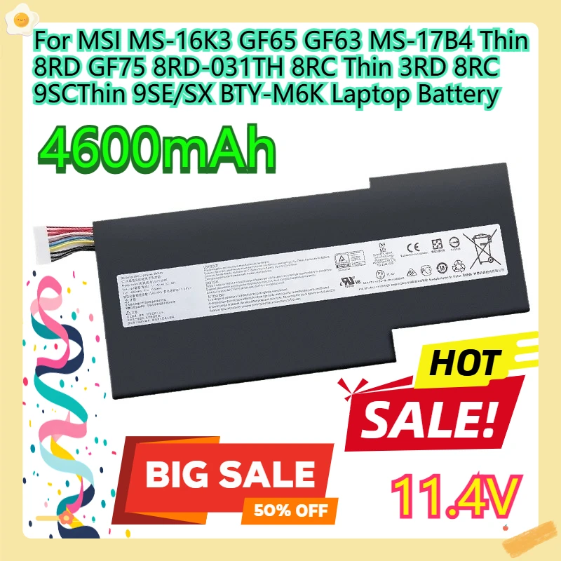 For MSI MS-16K3 GF65 GF63 MS-17B4 Thin 8RD GF75 8RD-031TH 8RC Thin 3RD 8RC 9SCThin 9SE/SX BTY-M6K Laptop Battery 11.4V 4600mAh