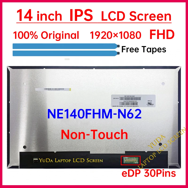 14 Inch Laptop LCD Screen NE140FHM-N62 V8.0 Display Matrix Panel Replacement FHD 1920x1080 IPS 96% DCI-P3 eDP 30 Pins Non-Touch