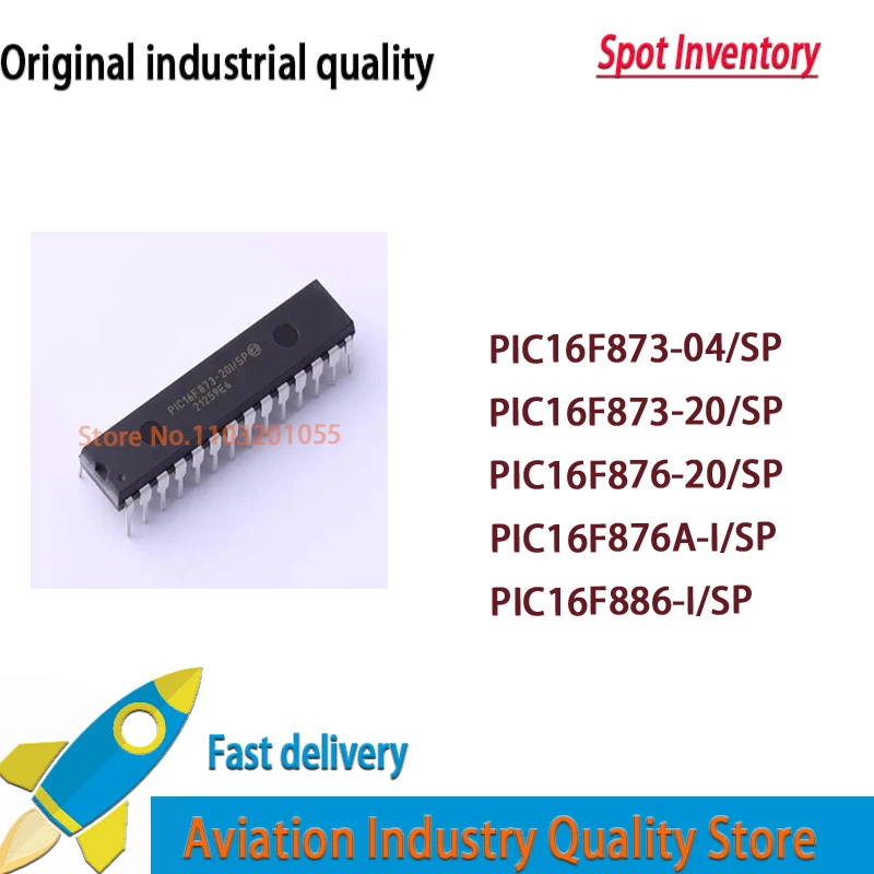 PIC16F873-04/SP PIC16F873 PIC16F873-20/SP PIC16F873-20I/SP PIC16F876-20/SP PIC16F876A-I/SP PIC16F886-I/SP PIC16F886-ISP