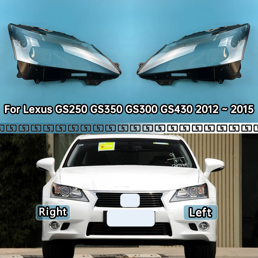 

For Lexus GS250 GS350 GS300 GS430 2012 2013 2014 2015 Front Lampshade Lamp Shell Headlamp Cover Headlight Shade Lens Plexiglass