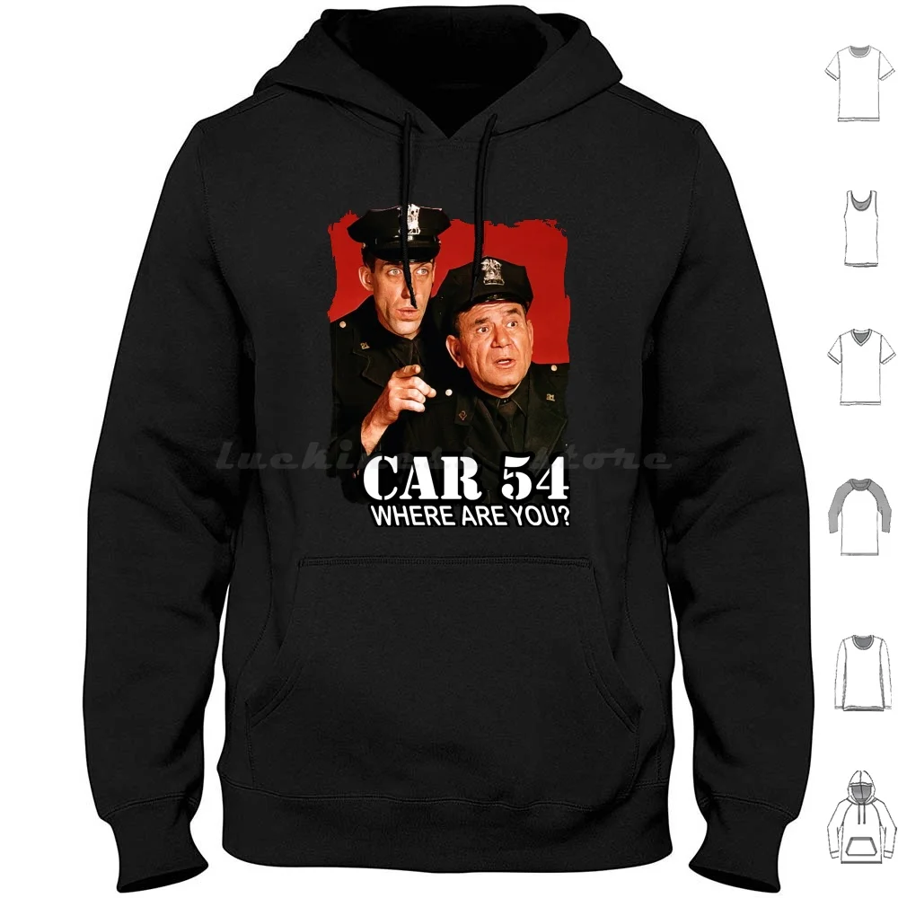 54 You Where Tribute Fred Car Tribute Are Gwynne Hoodie cotton Long Sleeve 1950S 60S Vintage Francismuldoon Car 54