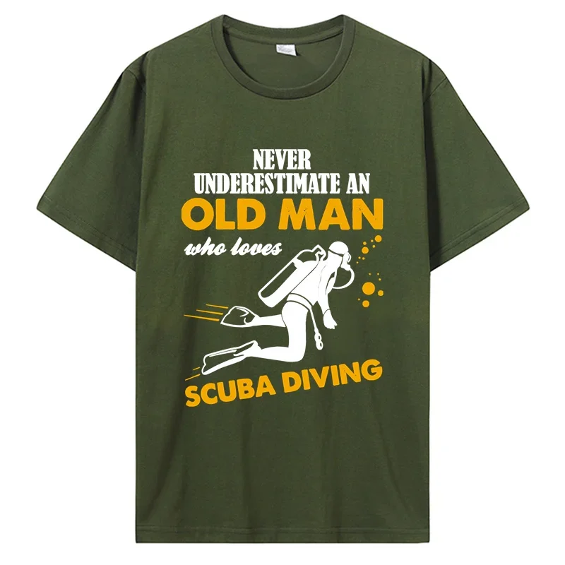 Never Underestimate An Man Who Loves Scuba Diving T-shirt Men T Shirt Short Sleeve Cotton Dive Quote Tee Diver Lover Tshirt Tee