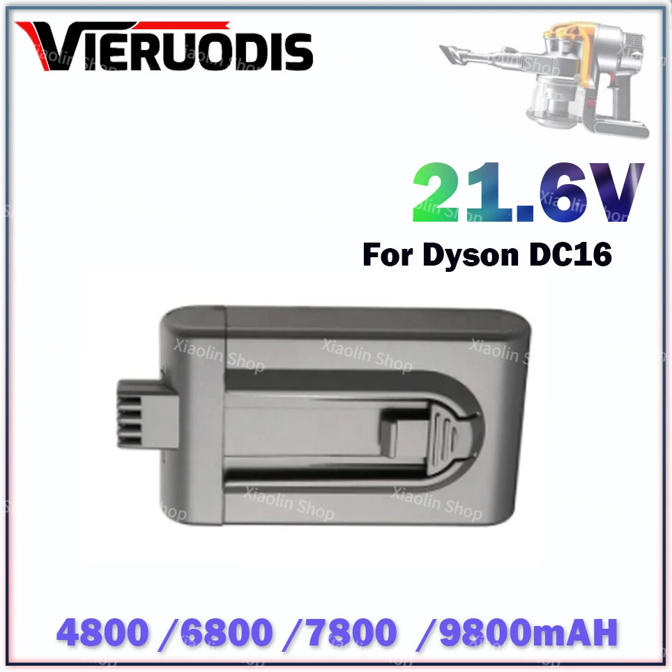 

Newest 21.6V 9800mAH DC16 Li-ion Battery Replacement Battery For Dyson DC12 BP01 912433-03 912433-0112097 Vacuum Cleaner