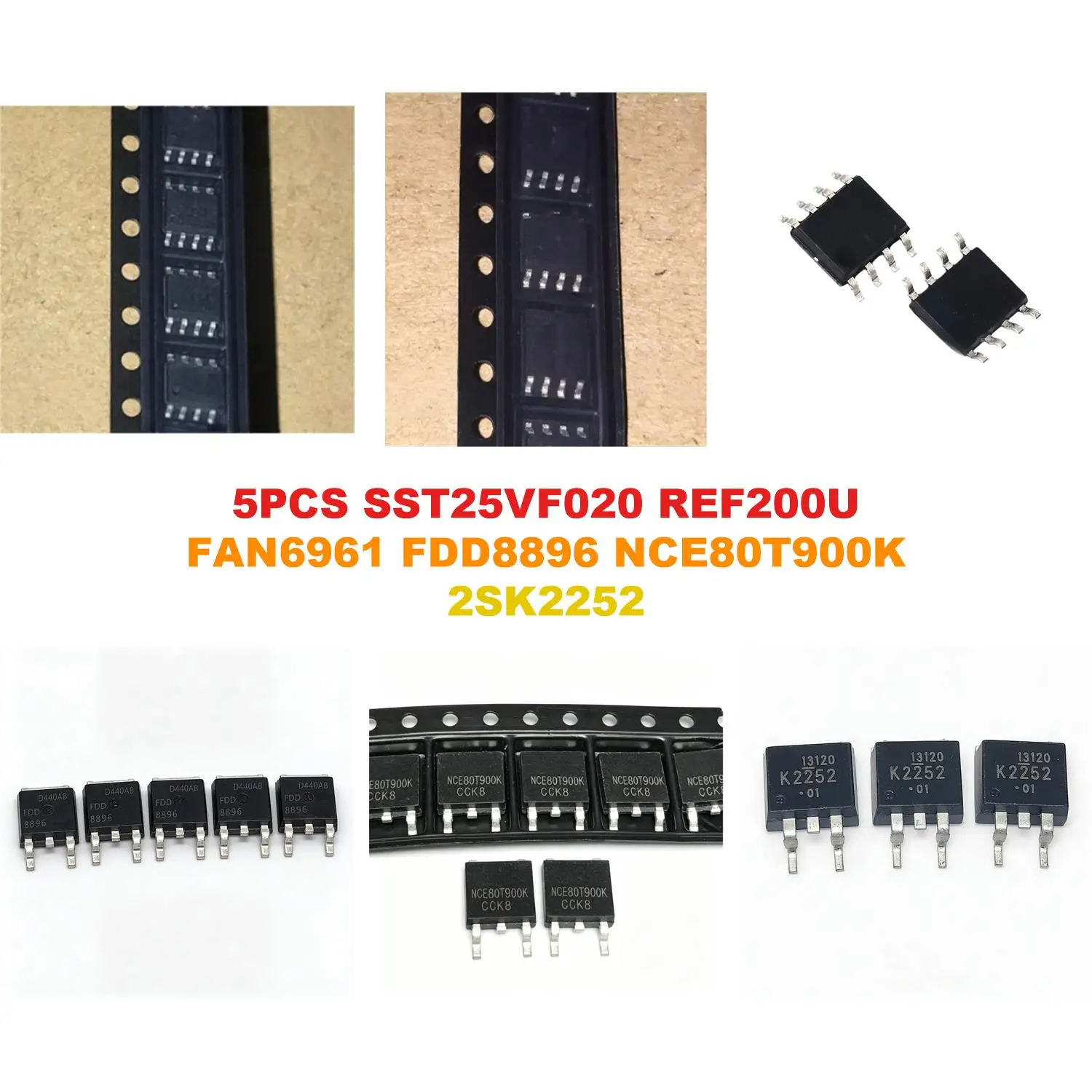 SST25VF020 REF200U FAN6961 FDD8896 NCE80T900K 2SK2252
