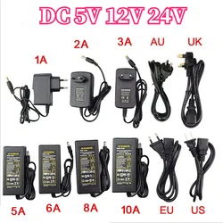 DC 5V 12V 24V LED Power Supply Adapter US/EU/AU/UK Plug 1/2/3/5/6/8/10A Light Transformer For WS2811 WS2812B SK6812 LED Strip