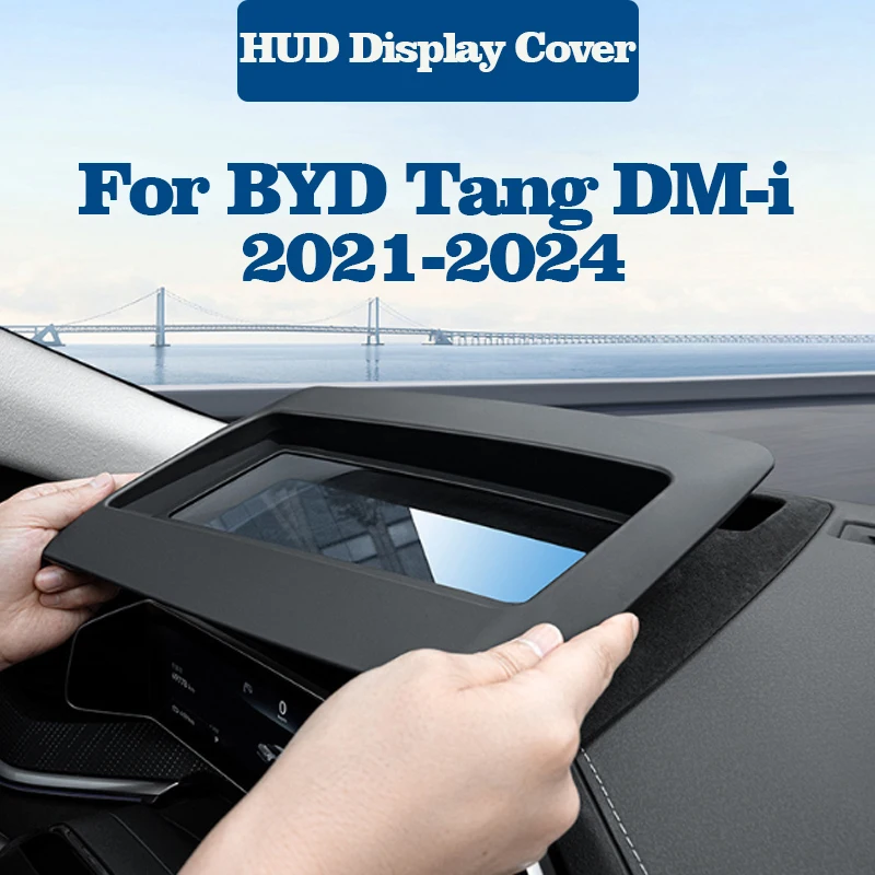 

Для BYD Tang DM-i 2021-2024 2022, автомобильный чехол для дисплея HUD, устойчивый к царапинам защитный чехол, защитная рамка, детали