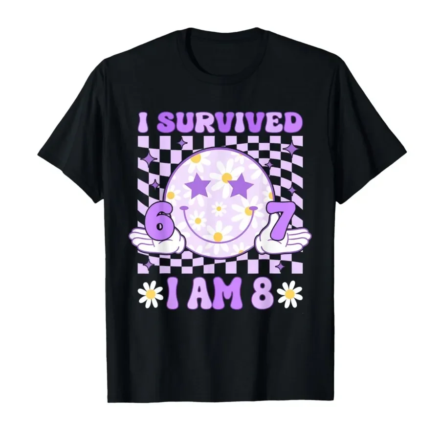 

I Survived 6 7 Now I'm 8 Cute 8th Birthday Girl Smiling Face T-shirt For Men Women 100% Cotton T Shirts Short Sleeve Tops 0424-1