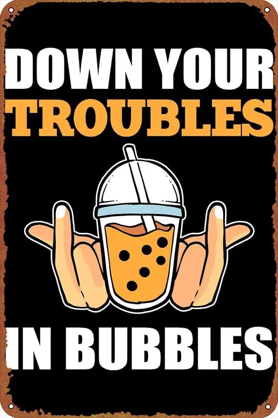 Troubles in Bubbles Boba O Poster Vintage Cute Metal Sign Gift Retro Novelty Cafe Store Garage Tin Signs8x12 Inch