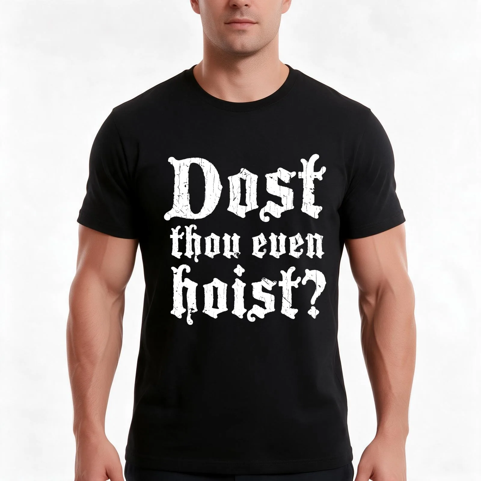 Dost Thou Even Hoist? T-Shirt Summer Casual Cotton Tee Oversized Streetwear Tops Vintage Graphic Print Unisex Men Women