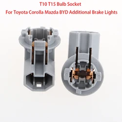 2Pcs T10 T15 Bulb Holder Base Socket For Toyota Corolla Mazda BYD Rear Window Additional Brake Lights Accessories
