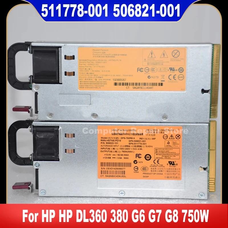 511777-001 511778-001 New For HP DL360 380 G6 G7 G8 Server Power Supply 460W 750W DPS-750RB A DPS-460EB A 499249-001 506821-001