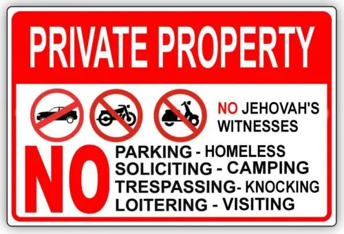 1pcs PRIVATE PROPERTY NO JEHOVAH'S WITNESSES PARKING SOLICITING BIG Tin Sign  8 x 12