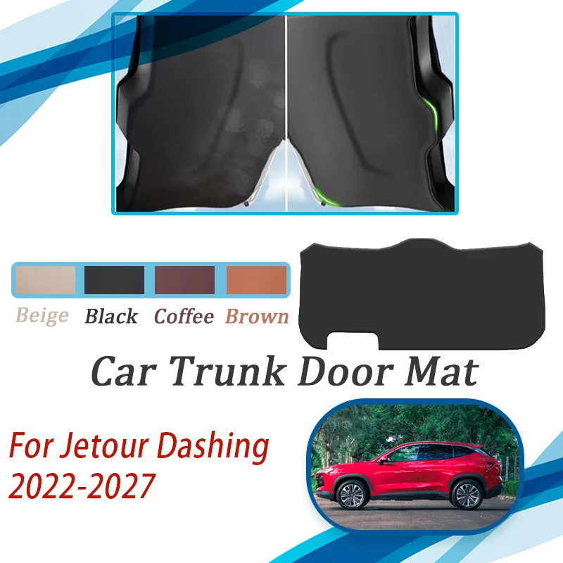 

Car Trunk Tailgate Pad For Jetour Dashing Shanhai L6 Soueast S06 2022~2027 Leather Mats Cargo Door Covers Rug Auto Acesssories