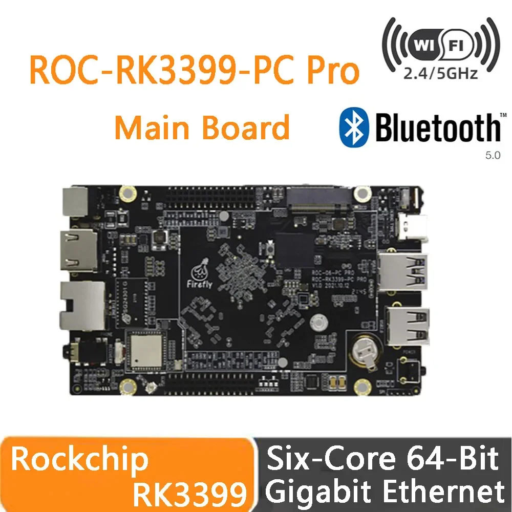 

RK3399 Main Board Six-Core 64-Bit High-Performance Processor Gigabit Ethernet Portable Personal Computer Android Ubuntu Debian9