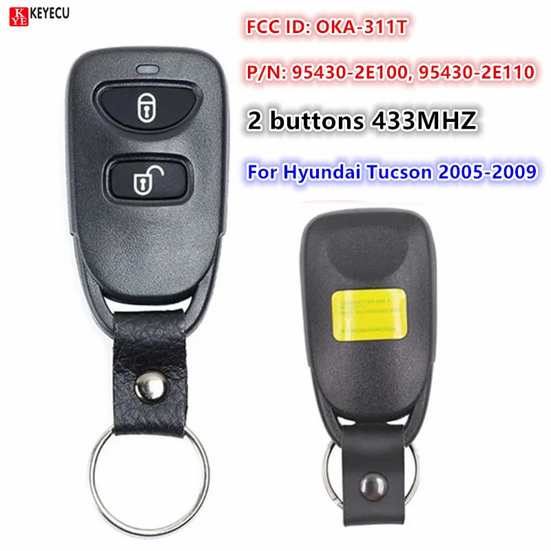 KEYECU 2-Tasten-Schlüssel 95430-2E100 95430-2E110 für Hyundai Tucson 2005 2006 2007 2008 2009 433MHz Autofernbedienung OKA-311T Smart Key Fob