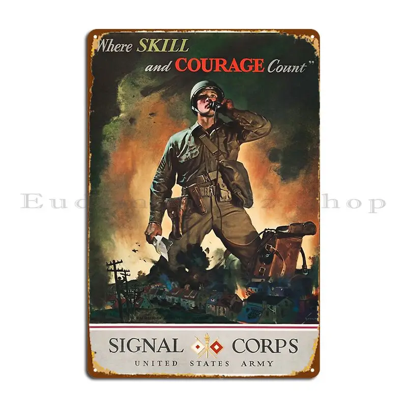 Where Skill And Courage Count Signal Corps Recruiting 1942 Metal Signs Club Cinema Create Wall Custom Tin Sign Poster