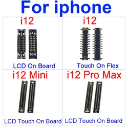 FPC Connector For iPhone 12 mini 12 12 Pro Max Lcd Digitizer Touch Screen Connector Clip On Motherboard Flex Cable Repair Parts