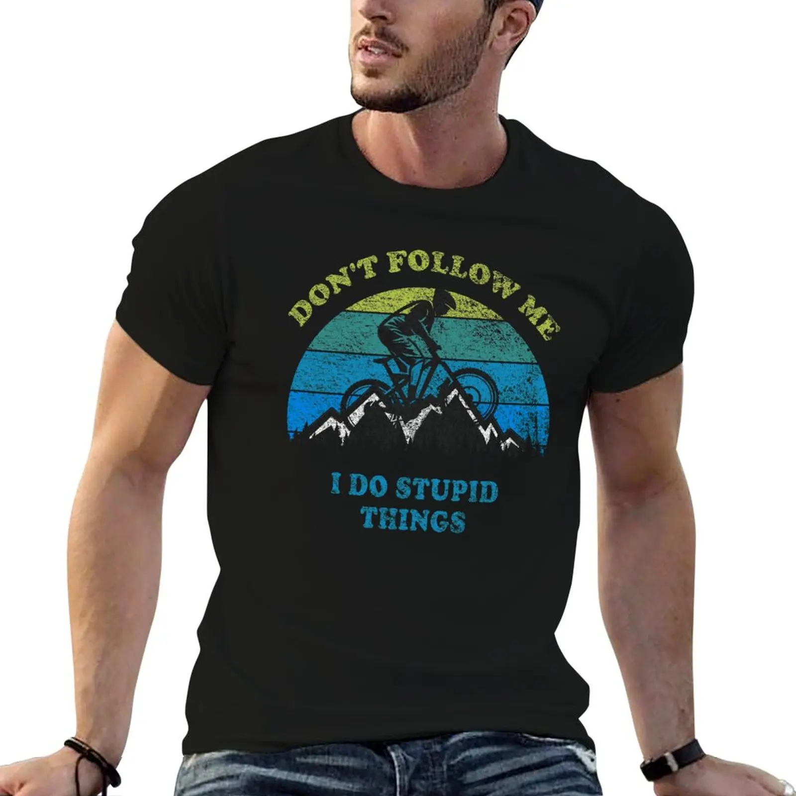 

Stupid Funny t shirt MTB Don't Follow graphic I man Do Things Mountain Biking T-Shirt Me