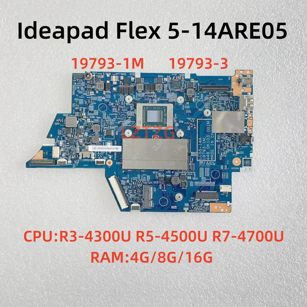 

19793-3/19793-1M для Lenovo ideapad Flex 5-14ARE05 Материнская плата ноутбука R3-4300U R5-4500U R7-4700U Процессор 4G/8G/16G ОЗУ протестировано нормально