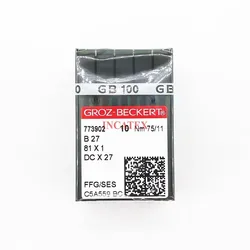 100 Pcs Genuine Groz Beckert Sewing Needle B27 81X1 DCX27 FFG/SES Nm 75/11 80/12 90/14 100/16 For Industrial Sewing Machine