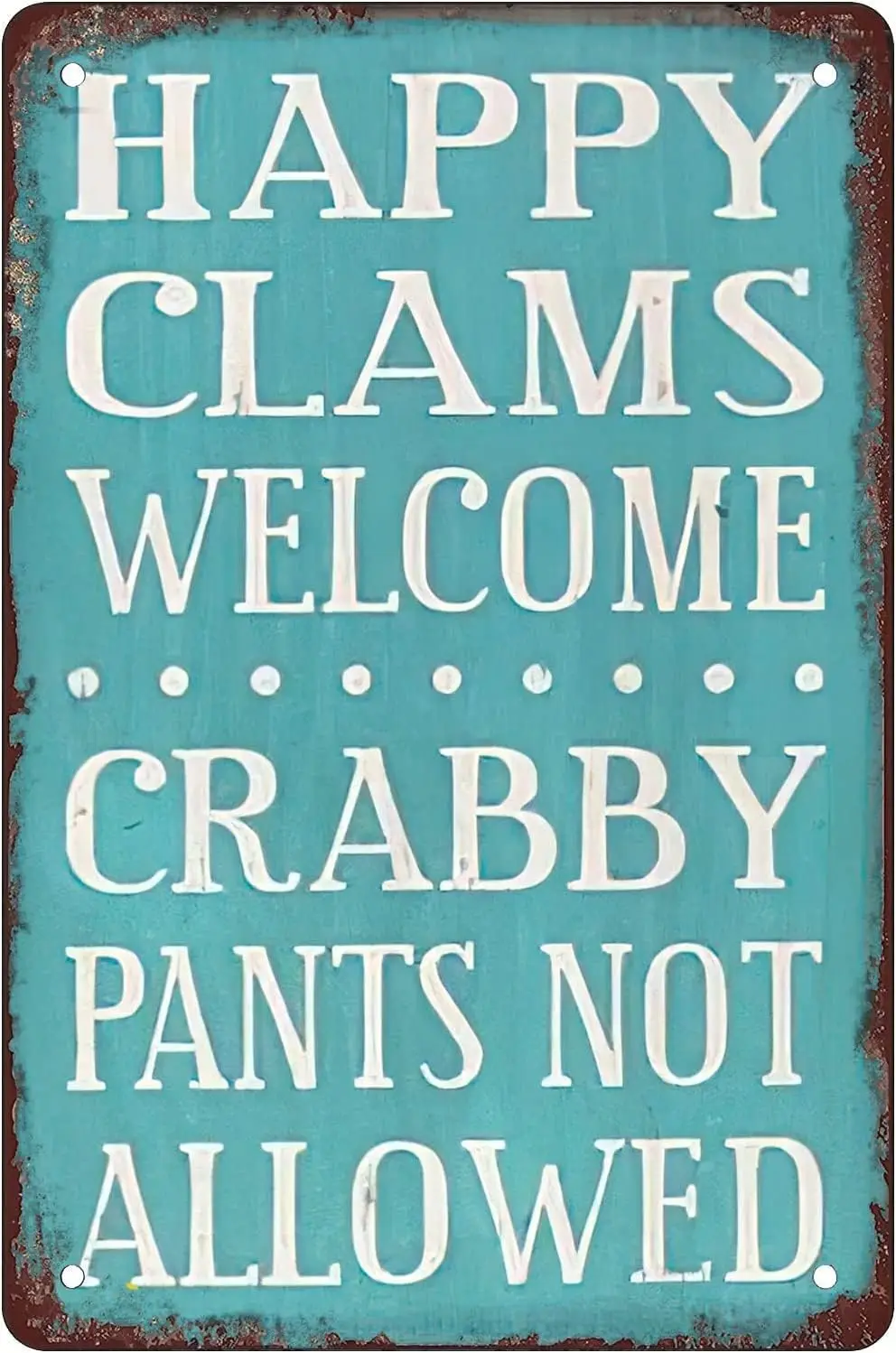 Durable Metal Sign - 8