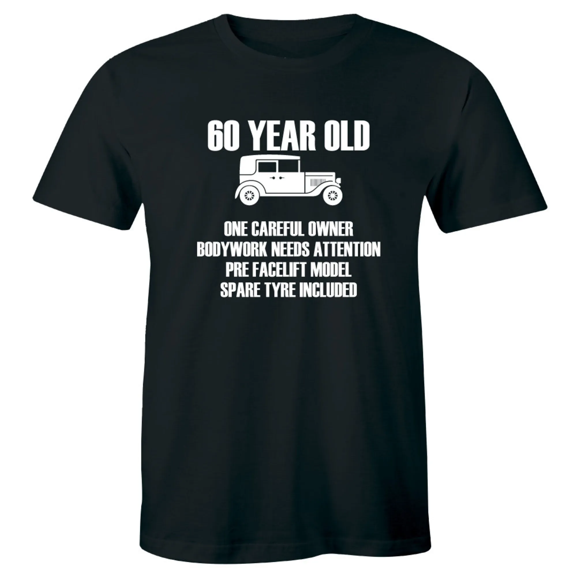 60 Year Old One Careful Owner Spare Tire Include Birthday Gift Men's T-shirt Tee