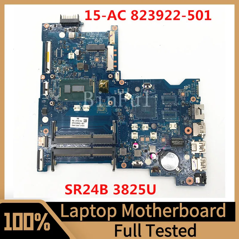 

823922-001 823922-501 823922-601 For HP 15-AC 250 G4 Laptop Motherboard LA-C701P With SR24B 3825U CPU 100% Tested Working Well