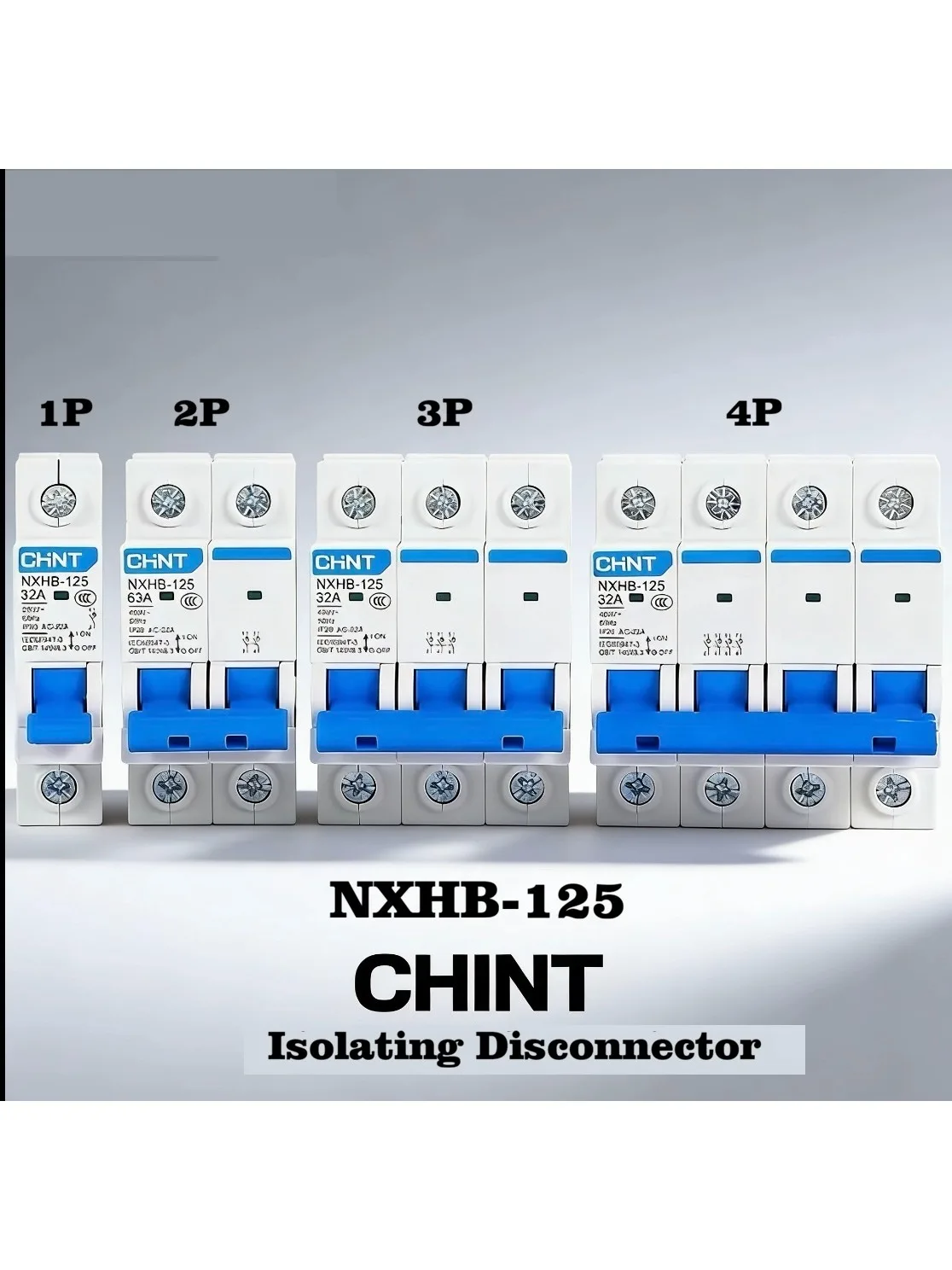 Interrupteur isolateur CHINT NXHB-125 1P/2P/3P/4P 32A 63A Montage sur rail DIN AC400V Disjoncteur isolant