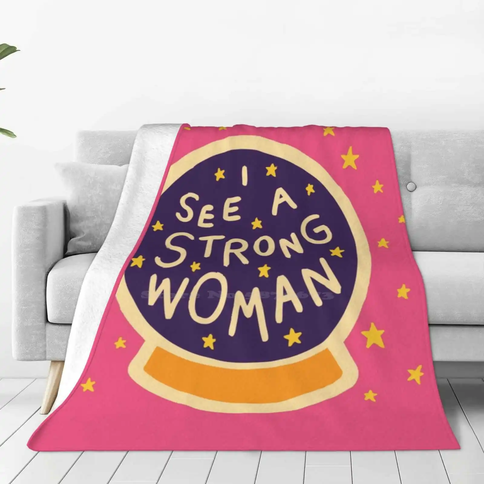 I See A Strong Woman Super Warm Soft Blankets Throw On Sofa/Bed/Travel Feminism Feminist Woman Girls Girl Power Strong Womens