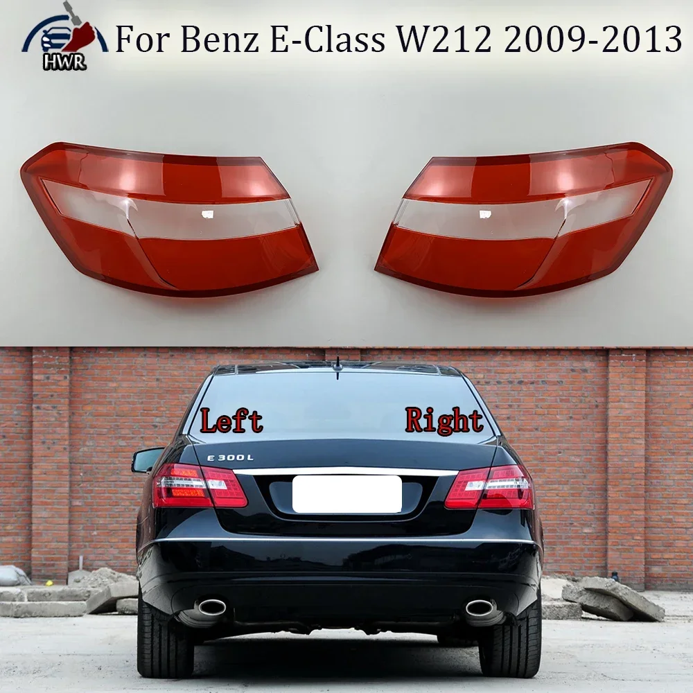 

Car Outer Tail Lamp Cover Brake Lights Shell Taillight Lens Plexiglass Lampshade For Benz E-Class W212 2009 2010 2011 2012 2013