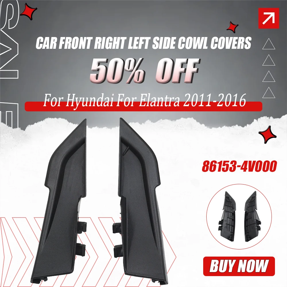 

1 Pair for Hyundai Car Front Right Left Side Cowl Covers for Elantra 2011 2012 2013 2014 2015 2016 Automobiles Accessories
