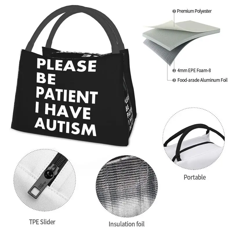 Please Be Patient I Have Autism Letter Print Thermal Insulated Lunch Bag Portable Lunch Tote Box for Women Kids School Food Bags