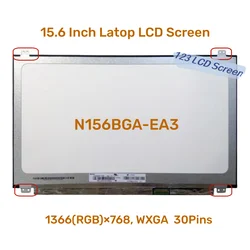 15.6 Inch Laptop LCD LED Screen N156BGA EA3 N156BGA-EA3 Rev. C2 C1 C3 Display Matrix 1366x768 30-Pin EDP