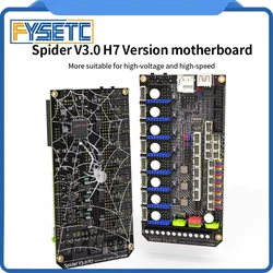 FYSETC Spider V3.0 H7 32 Bit MotherBoard Drive 24V/48V optional Power Supply Board 8 Axis TMC5160T TMC2209 High Speed for Voron