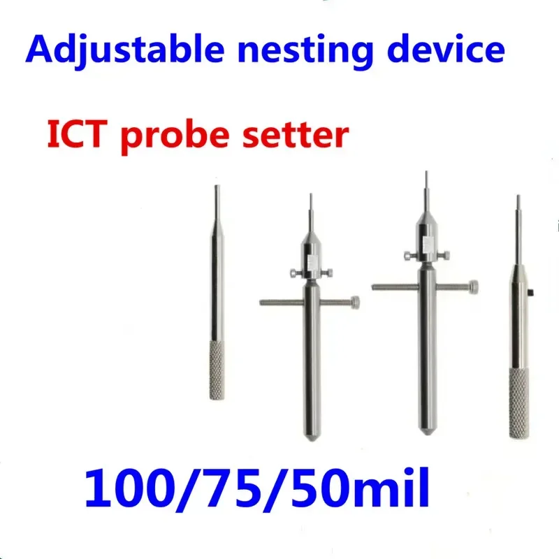 100mil/75ml/50mil ICT Test Needle Probe Setter Adjustable Setter Extractor Knocker