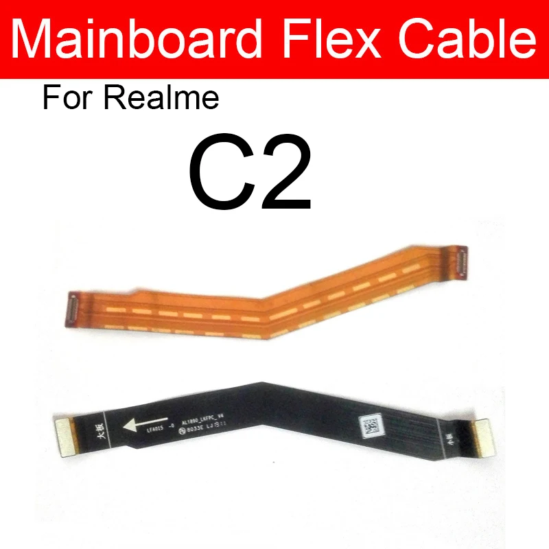 Motherboard Flex Cable For Oppo Realme C2 C3 C11 C12 C15 C17 C20 C35 Q3 Pro V3 V5 Q2 K7X V11 V15 LCD Mainboard Connect Ribbon