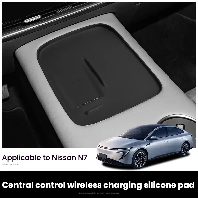 

For 2025 Nissan N7 car Central Control Wireless Charging Silicone Pad Car Anti-Dust Anti-Slip Pad styling Interior accessories