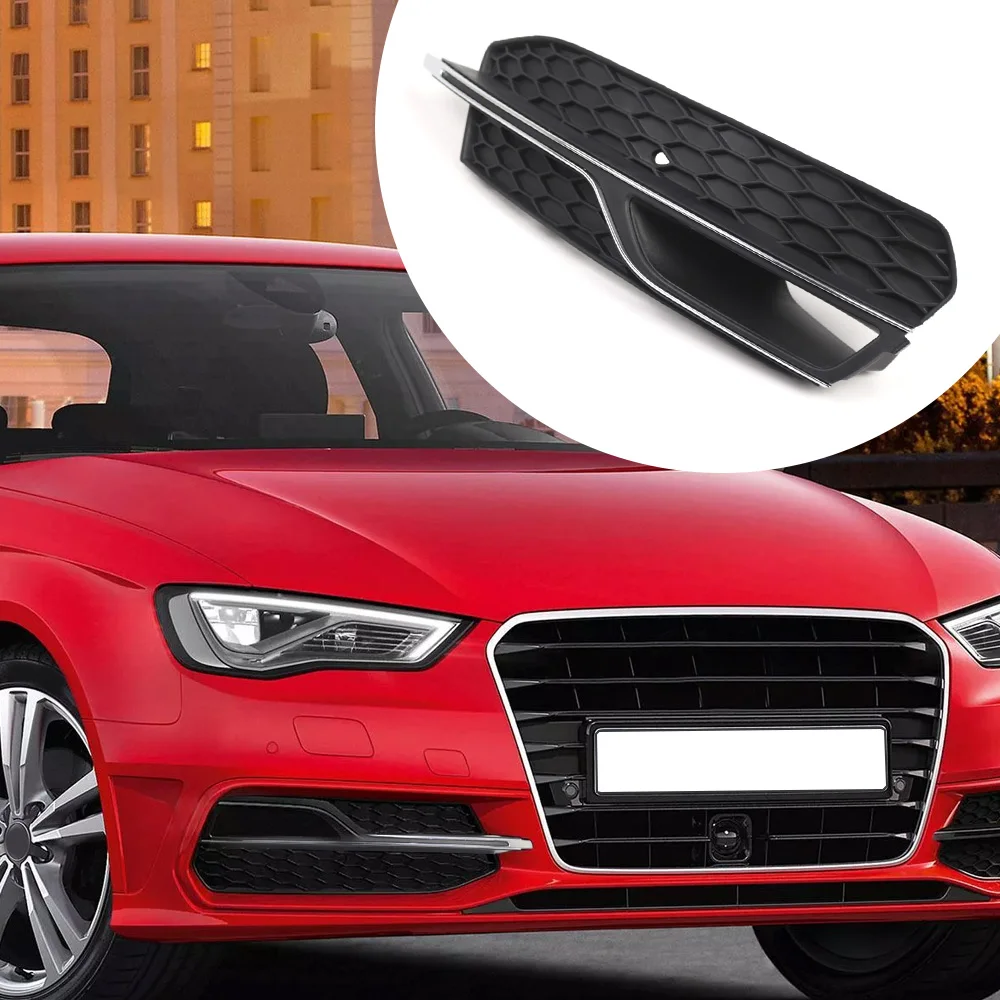 

For Audi A3 S-Line 2014-2016 S3 2013-2017 Car Left or Right Side Fog Light Grille Frame Trim Grille 8V3807681L 8V3807682L